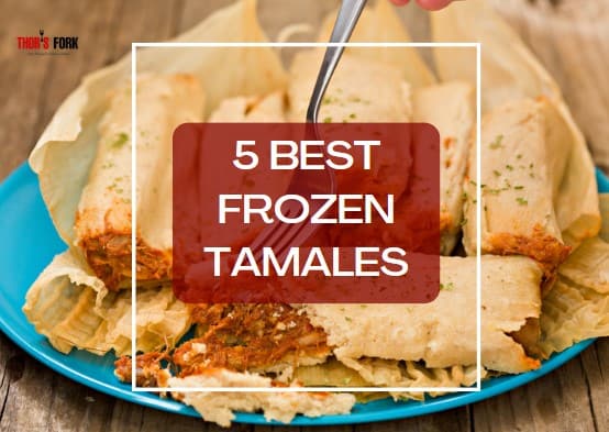 Best Frozen Tamales
