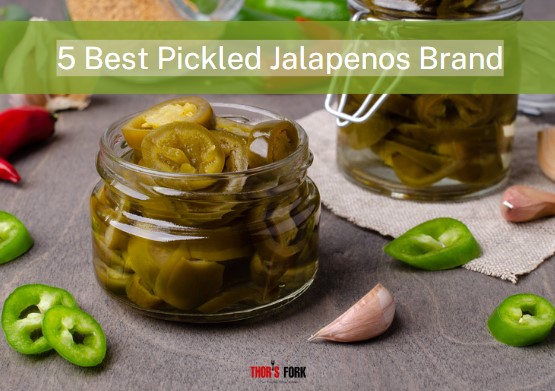 Best Pickled Jalapenos Brand