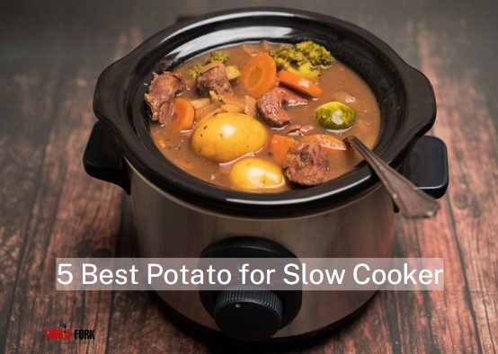 Best Potato for Slow Cooker
