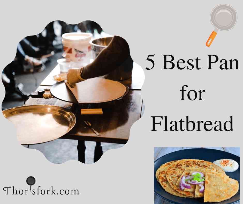 Best Pan for Flatbread